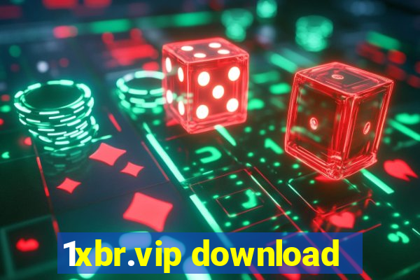 1xbr.vip download